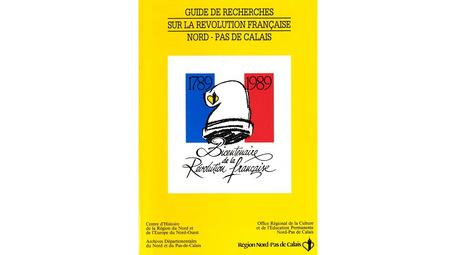 Guide de recherches sur la Révolution française. Nord-Pas-de-Calais