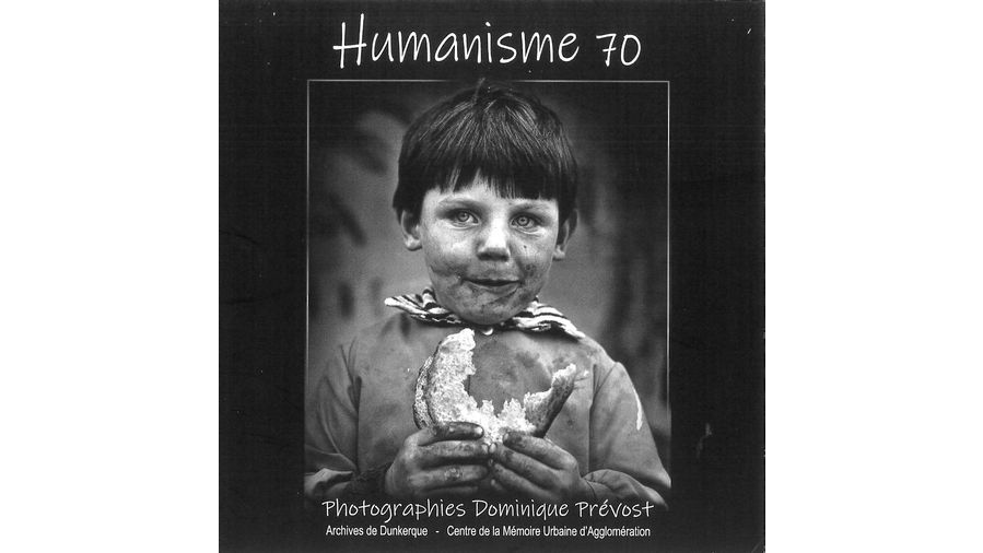 Humanisme 70 : photographies, Dominique Prévost