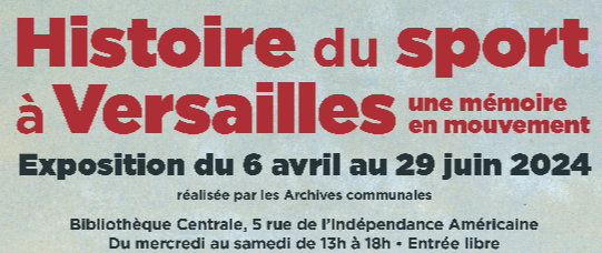 "Histoire du sport à Versailles, une mémoire en mouvement", une nouvelle exposition des Archives de Versailles
