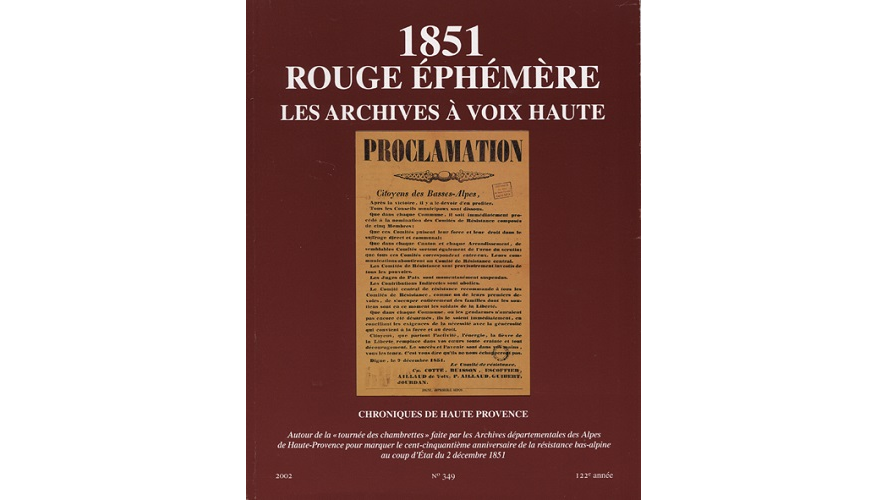 1851. Rouge éphémère. L’insurrection bas-alpine contre le coup d’État de Louis-Napoléon Bonaparte