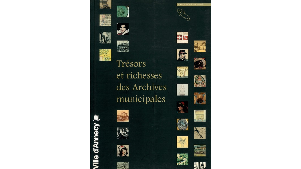 Trésors et richesses des Archives municipales d'Annecy