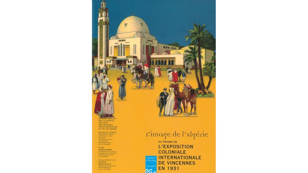 L’image de l’Algérie au prisme de l’exposition coloniale internationale de Vincennes en 1931