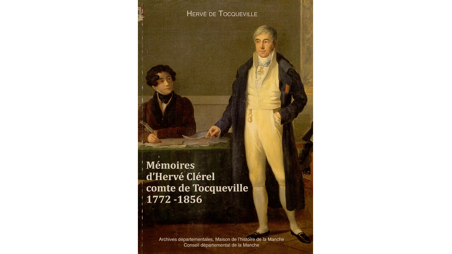 Mémoires d’Hervé Clérel, comte de Tocqueville, 1772-1856