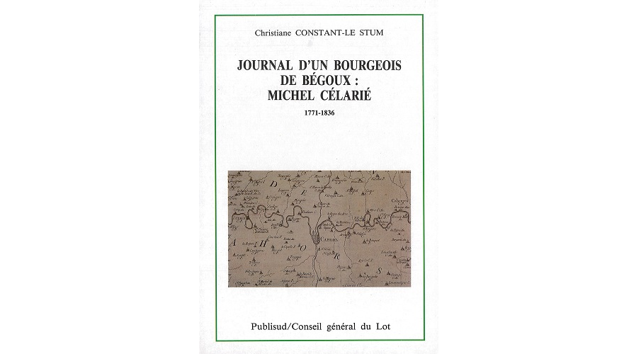 Journal d’un bourgeois de Bégoux : Michel Célarié, 1771-1836
