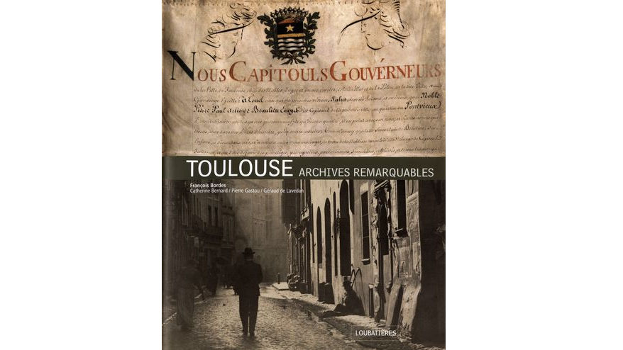 Toulouse. Archives remarquables