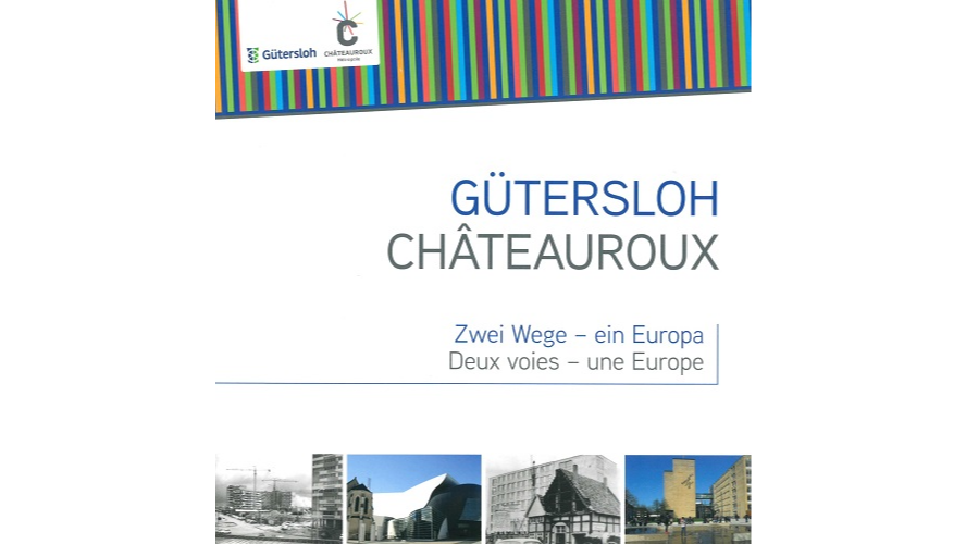 Gütersloh-Châteauroux. Développement et aménagement de 1945 à nos jours. Deux voies, une Europe