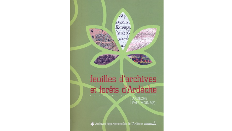 Feuilles d’archives et forêt d’Ardèche