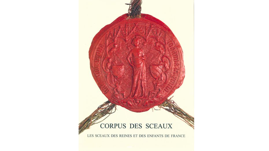 Corpus des sceaux français du Moyen Age. Tome III. Les sceaux des reines et des enfants de France