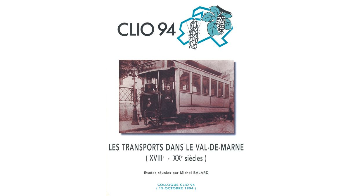 Les transports dans le Val-de-Marne (XVIIIe-XXe siècles)