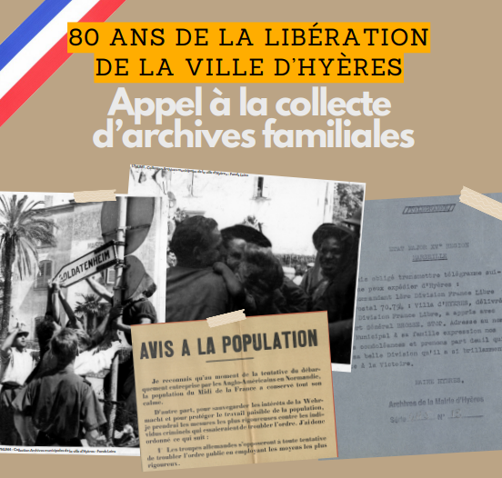 Les Archives d'Hyères lancent un appel à collecte de documents relatifs à la libération de la ville
