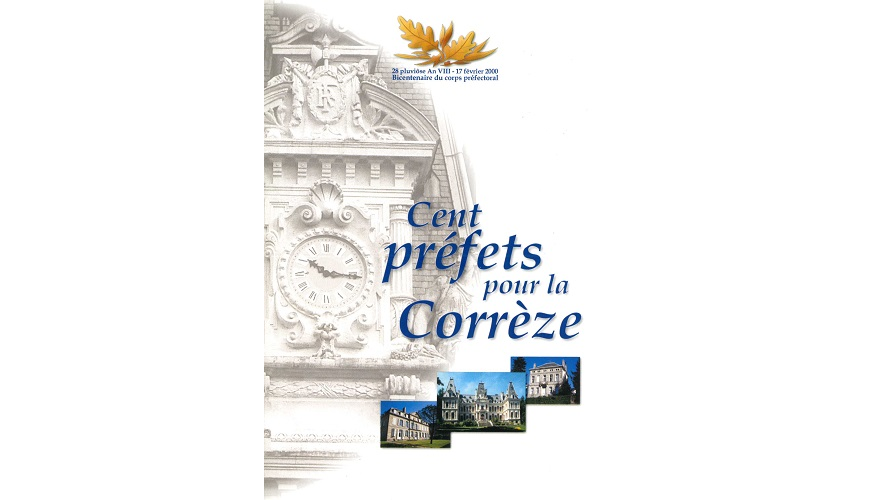 Cent préfets pour la Corrèze