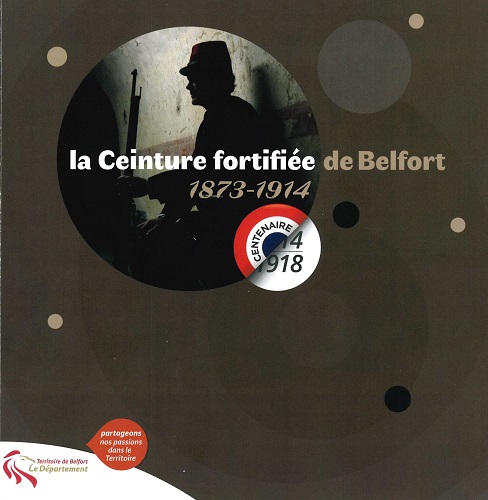 La ceinture fortifiée de Belfort, 1873-1914