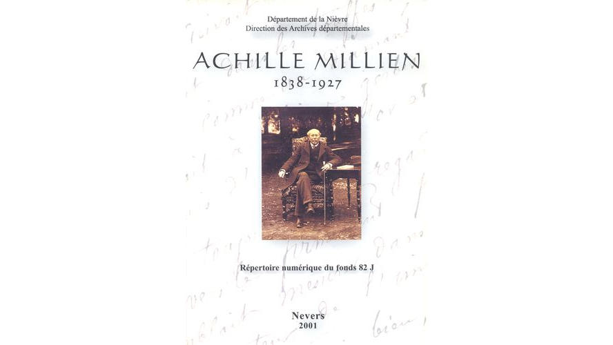 Achille Millien 1838-1927. Répertoire numérique du fonds 82 J