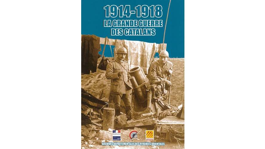 1914-1918. La Grande Guerre des Catalans