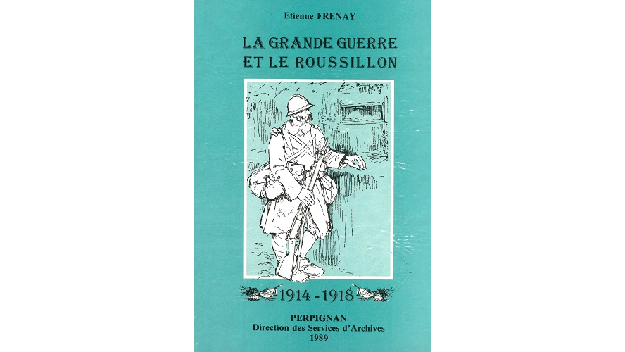 La Grande Guerre et le Roussillon, 1914-1918