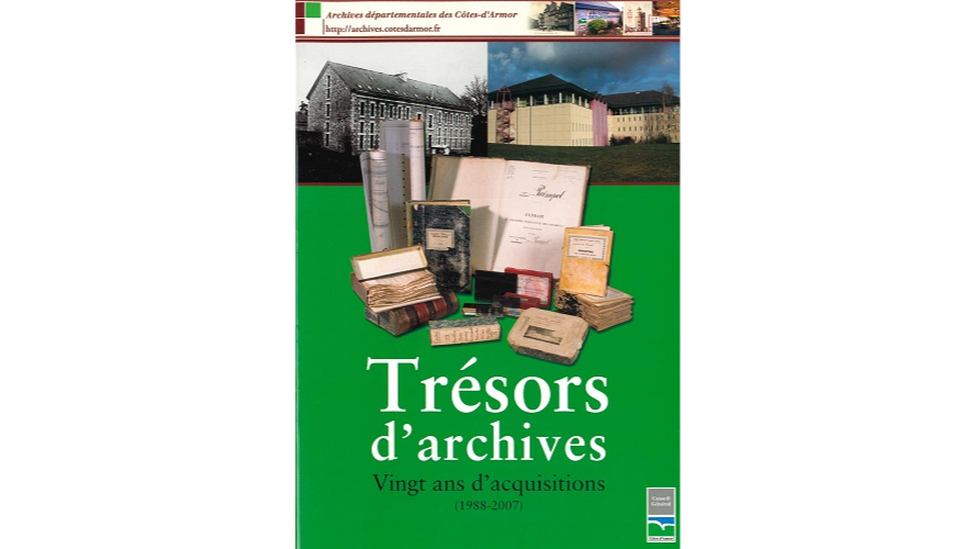 Trésors d’archives. Vingt ans d’acquisitions (1988-2007)