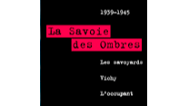 La Savoie des Ombres, 1939-1945