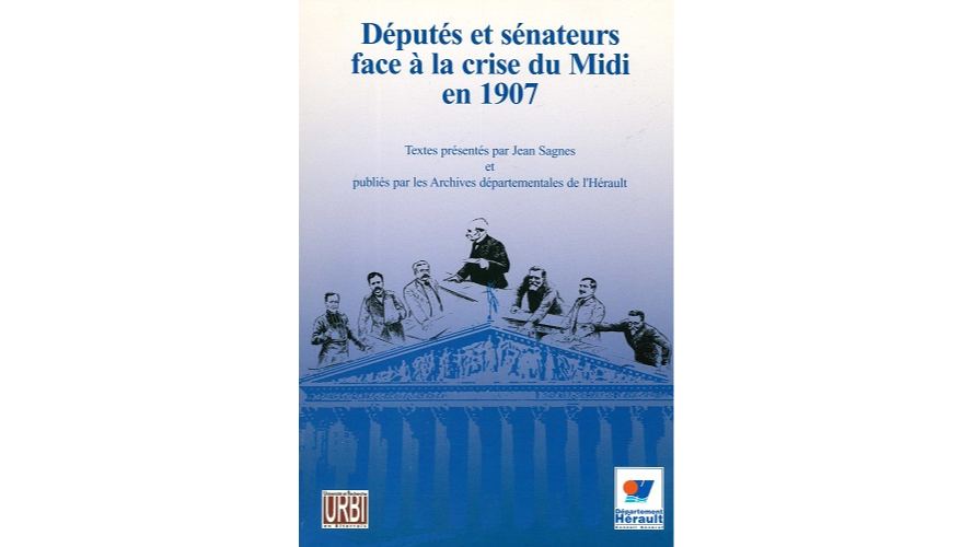 Députés et sénateurs face à la crise du Midi en 1907