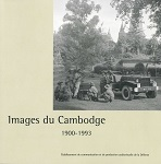 Images du Cambodge, 1900-1993