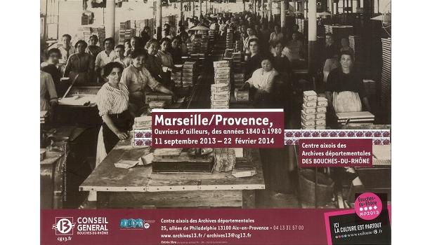 Marseille/Provence. Ouvriers d’ailleurs, des années 1840 à 1980