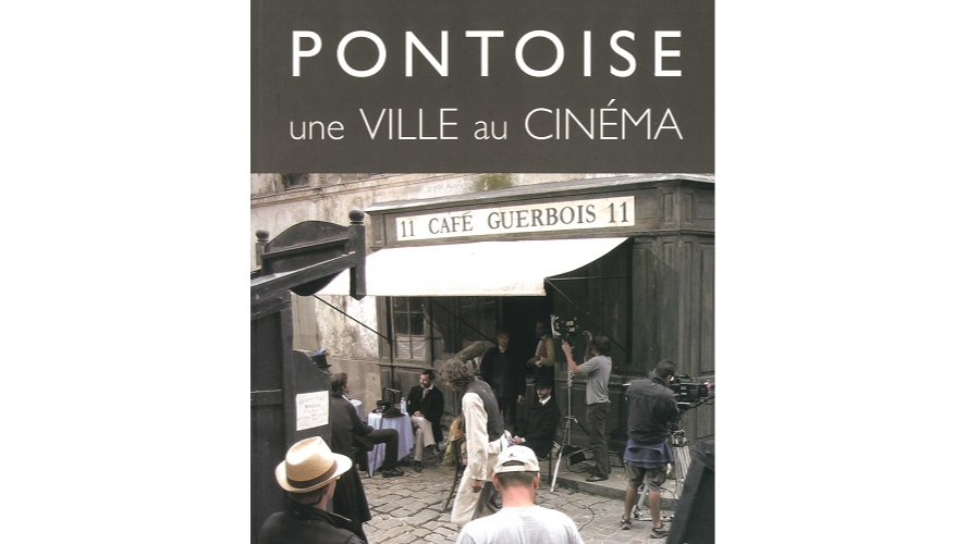 Pontoise : une ville au cinéma
