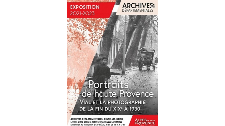 "Portraits de Haute-Provence. Vial et la photographie de la fin du XIXe siècle à 1930", une nouvelle exposition des Archives des Alpes-de-Haute-Provence