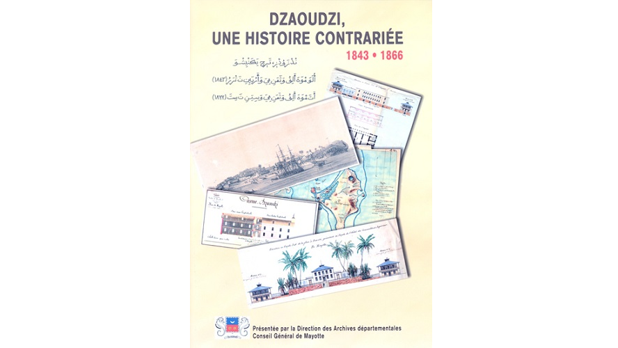 Dzaoudzi, une histoire contrariée. 1843-1866