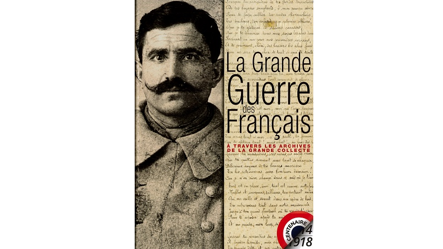 La Grande Guerre des Français à travers les archives de la Grande Collecte