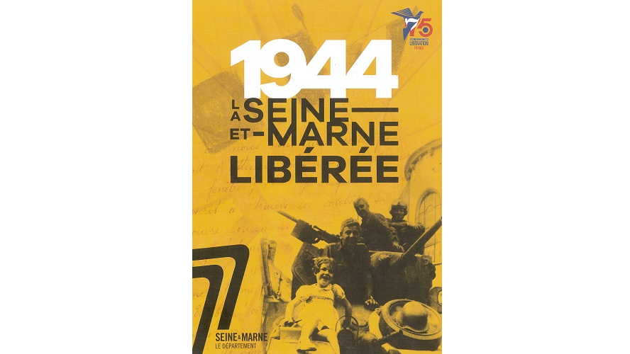 1944. La Seine-et-Marne libérée