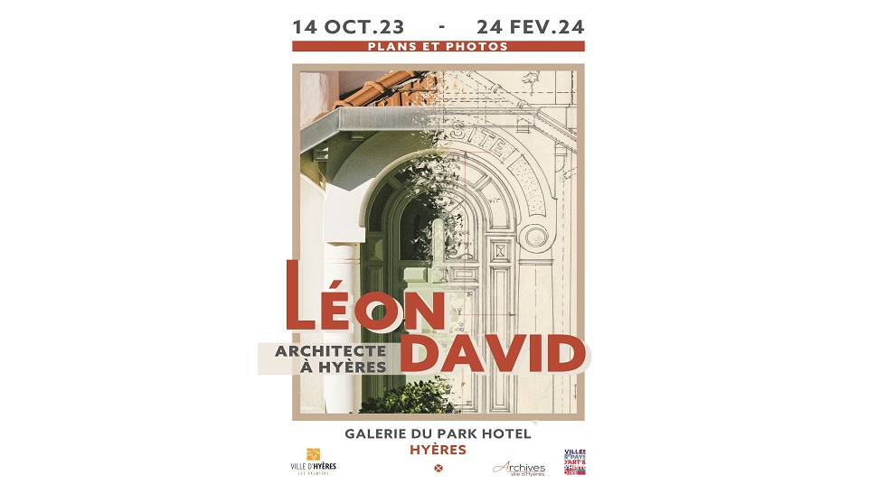 "Léon David, architecte à Hyères de 1906 à 1956", une nouvelle exposition des Archives d'Hyères