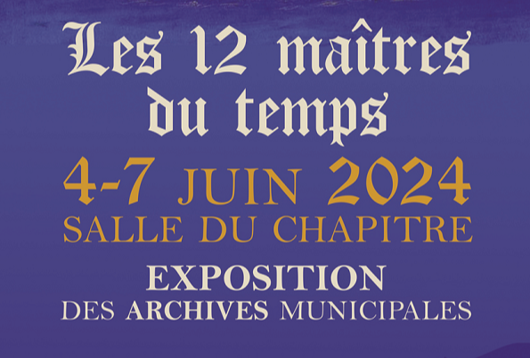 "Les 12 maîtres du temps", une nouvelle exposition des Archives d'Agde