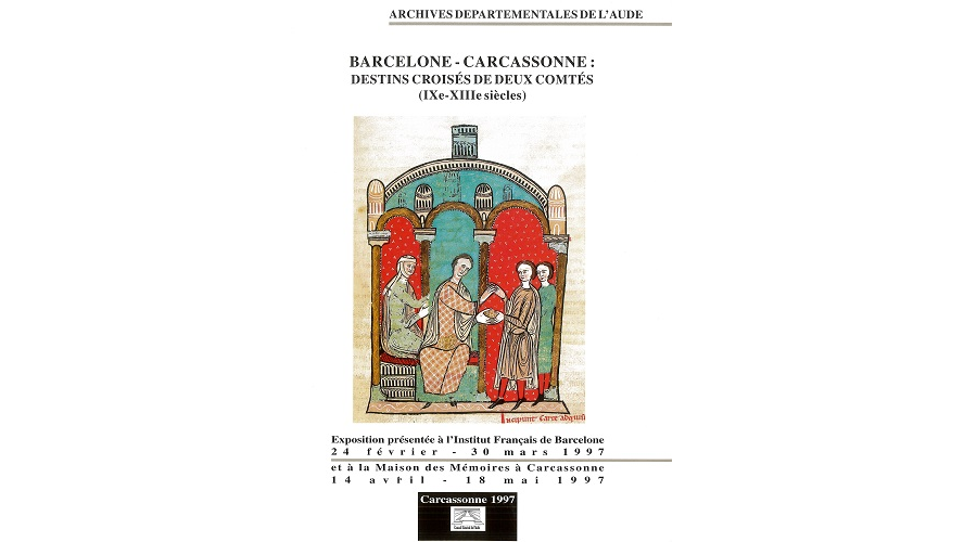 Barcelone-Carcassonne. Destins croisés de deux comtés (IX-XIIIe siècles)