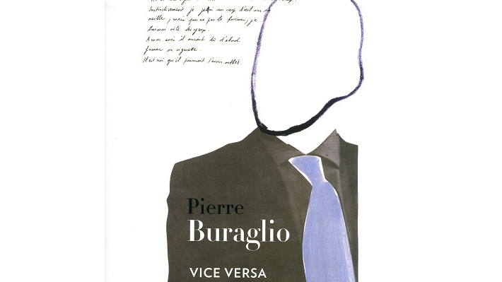 Pierre Buraglio. Vice Versa, 1960-2011. Dessins, papiers, imprimés