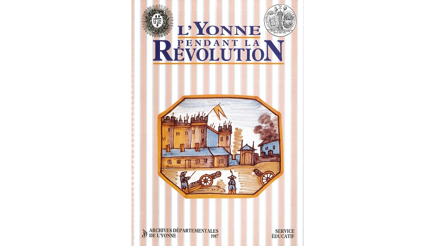 L’Yonne pendant la Révolution