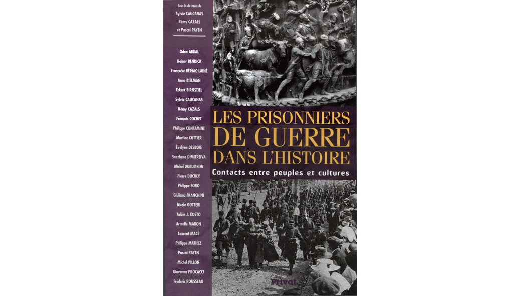 Les prisonniers de guerre dans l'histoire. Contacts entre peuples et cultures