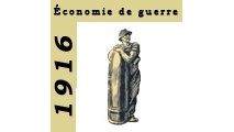 1916 Economie de guerre