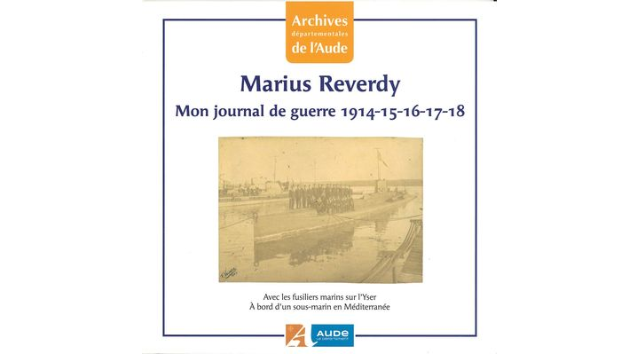 Marius Reverdy. Journal de guerre 1914-15-16-17-18