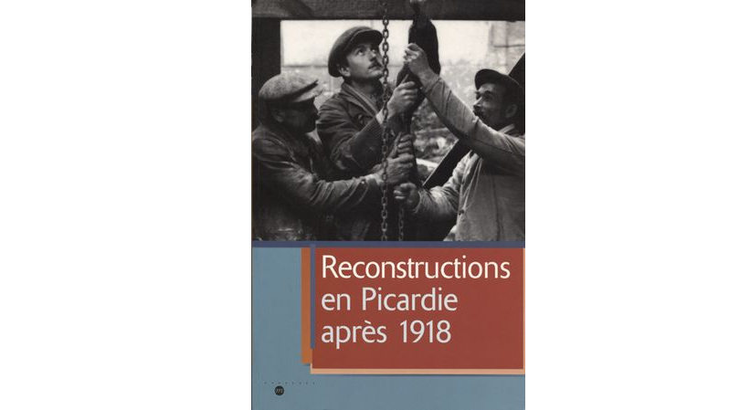 Reconstructions en Picardie après 1918