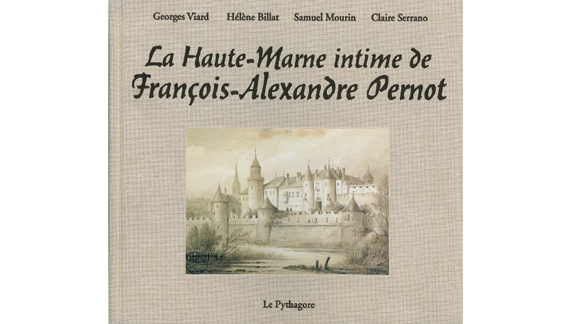 La Haute-Marne intime de François-Alexandre Pernot