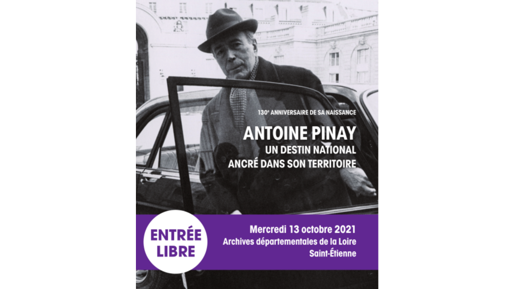 Une journée d'étude autour d'Antoine Pinay aux Archives de la Loire