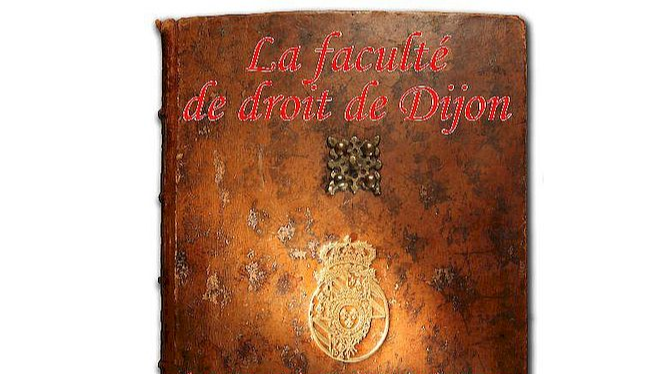 La Faculté de droit de Dijon, de Louis XV aux Trente glorieuses
