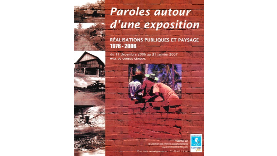 Paroles autour d’une exposition. Réalisations publiques et paysage, 1976-2006