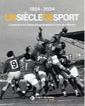 1924-2024, un siècle de sport. L’aventure du Stade départemental Yves-du-Manoir