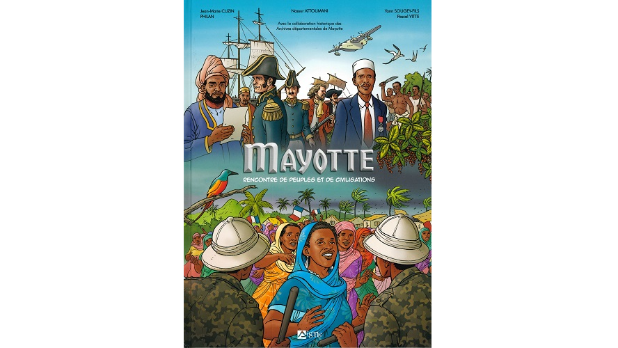 Mayotte, rencontre de peuples et de civilisations