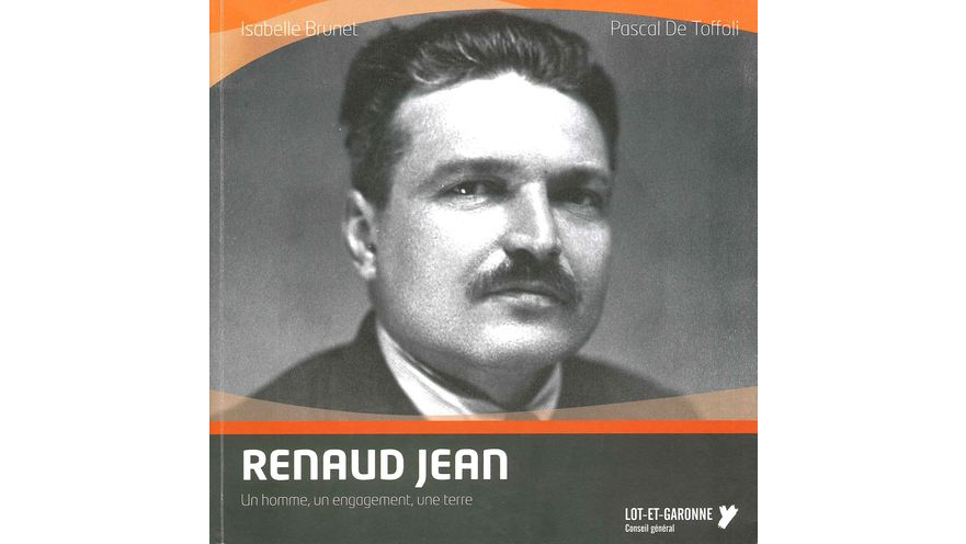 Renaud Jean. Un homme, un engagement, une terre
