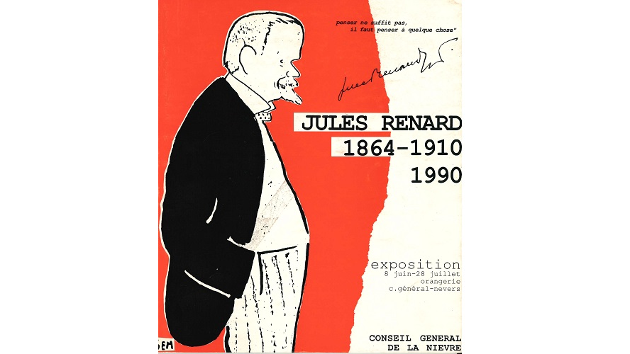 Jules Renard, écrivain dans la Nièvre (1864-1910)