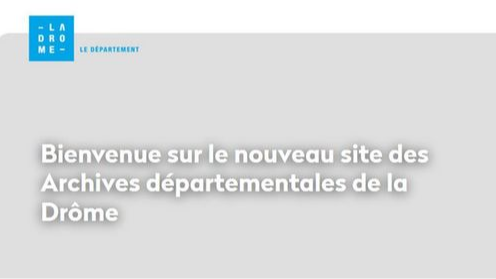 Ouverture du nouveau site Internet des Archives départementales de la Drôme