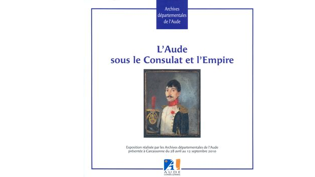 L'Aude sous le Consulat et l'Empire