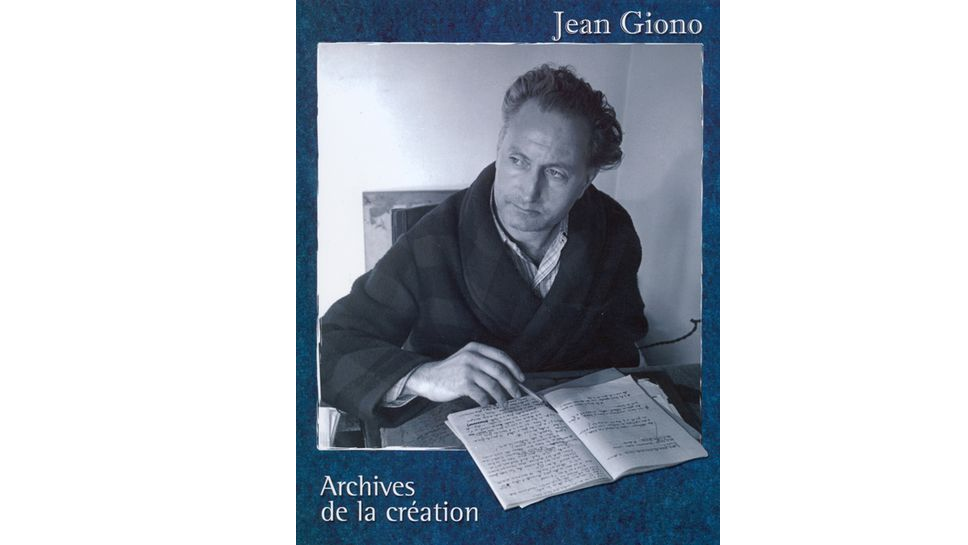 Jean Giono. Archives de la création