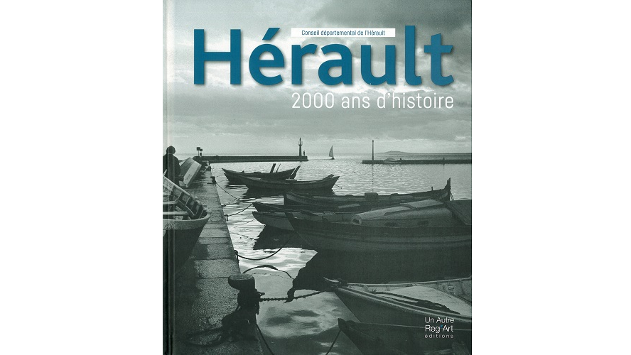 Hérault. 2000 ans d’histoire